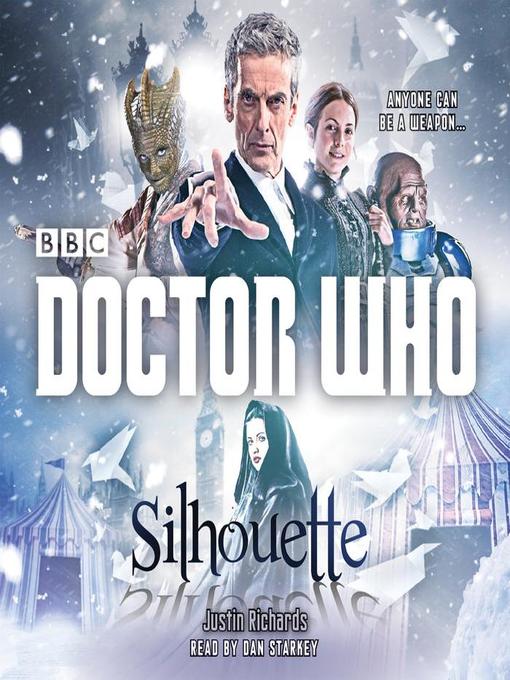 Title details for Doctor Who, Silhouette by Justin Richards - Available